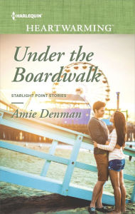 Title: Under the Boardwalk, Author: Amie Denman