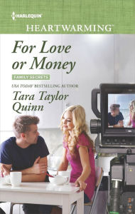 Title: For Love or Money, Author: Tara Taylor Quinn