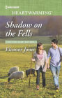 Shadow on the Fells: A Clean Romance