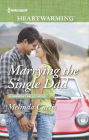 Marrying the Single Dad: A Clean Romance