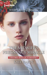 Title: The Midwife's Pregnancy Miracle, Author: Kate Hardy