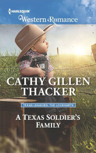 Title: A Texas Soldier's Family, Author: Cathy Gillen Thacker