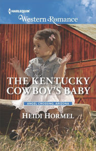 Title: The Kentucky Cowboy's Baby, Author: Heidi Hormel