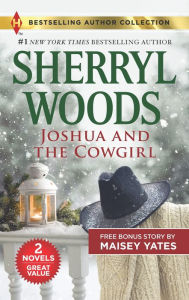Title: Joshua and the Cowgirl & Seduce Me, Cowboy, Author: Sherryl Woods