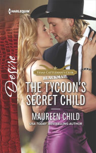 Title: The Tycoon's Secret Child, Author: Maureen Child
