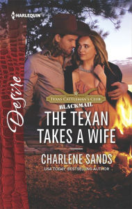Title: The Texan Takes a Wife, Author: Charlene Sands