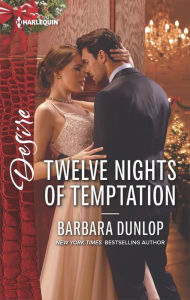 Title: Twelve Nights of Temptation, Author: Barbara Dunlop