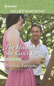 Title: The Husband She Can't Forget: A Clean Romance, Author: Patricia Forsythe