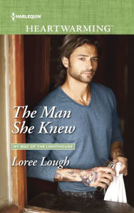 Title: The Man She Knew: A Clean Romance, Author: Loree Lough