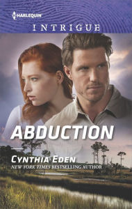 Title: Abduction: A Thrilling Romantic Suspense, Author: Cynthia Eden