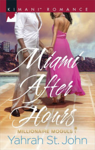Title: Miami After Hours, Author: Yahrah St. John