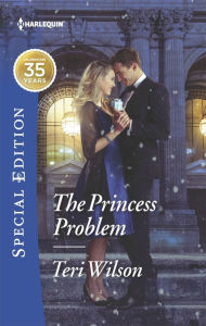 Title: The Princess Problem, Author: Teri Wilson