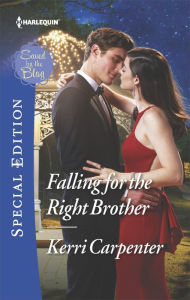 Title: Falling for the Right Brother, Author: Kerri Carpenter