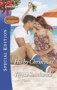 Title: His by Christmas, Author: Teresa Southwick