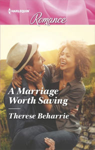 Title: A Marriage Worth Saving, Author: Therese Beharrie