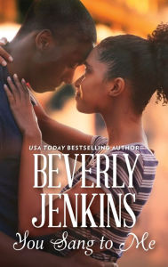 Title: You Sang to Me, Author: Beverly Jenkins