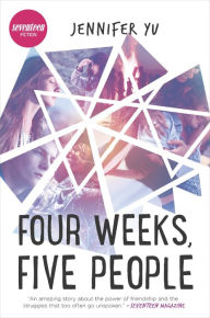 Title: Four Weeks, Five People, Author: Jennifer Yu