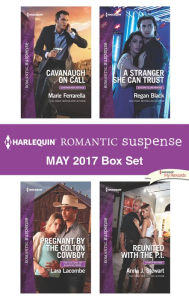 Title: Harlequin Romantic Suspense May 2017 Box Set: Cavanaugh on Call\Pregnant by the Colton Cowboy\A Stranger She Can Trust\Reunited with the P.I., Author: Marie Ferrarella