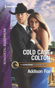 Title: Cold Case Colton, Author: Addison Fox