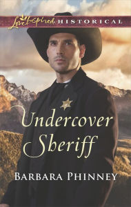 Title: Undercover Sheriff, Author: Barbara Phinney