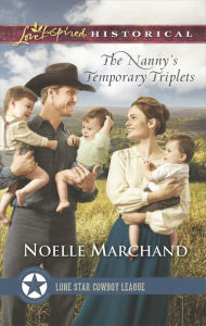 Title: The Nanny's Temporary Triplets, Author: Noelle Marchand