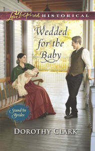 Title: Wedded for the Baby, Author: Dorothy Clark