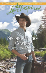 Download epub books online free Second-Chance Cowboy by Carolyne Aarsen (English Edition) 9781488018435 