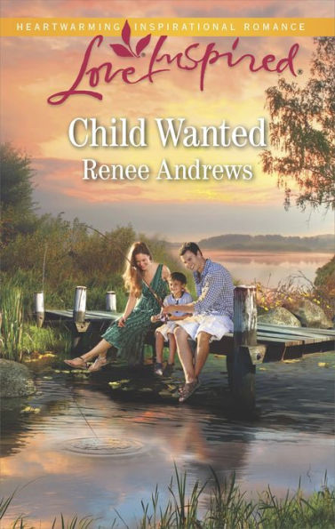 Child Wanted: A Fresh-Start Family Romance