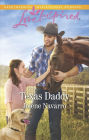 Texas Daddy: A Fresh-Start Family Romance