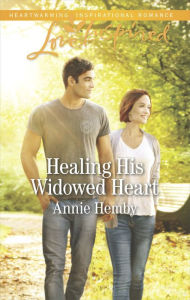 Title: Healing His Widowed Heart, Author: Reverend Gillard S. Glover