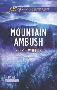 Title: Mountain Ambush, Author: Hope White