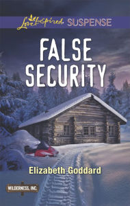 Title: False Security, Author: Elizabeth Goddard