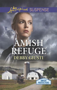 Title: Amish Refuge, Author: Debby Giusti