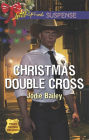 Christmas Double Cross: Faith in the Face of Crime