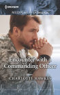 Encounter with a Commanding Officer