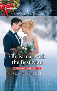 Title: Christmas with the Best Man, Author: Susan Carlisle