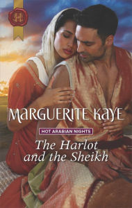 Title: The Harlot and the Sheikh, Author: Marguerite Kaye