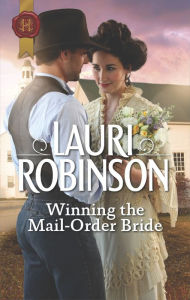 Title: Winning the Mail-Order Bride, Author: Lauri Robinson