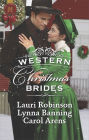 Western Christmas Brides: An Anthology