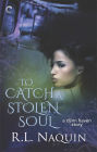 To Catch a Stolen Soul: A Humorous Urban Fantasy Novel