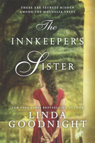 Title: The Innkeeper's Sister (Honey Ridge Series #3), Author: Linda Goodnight