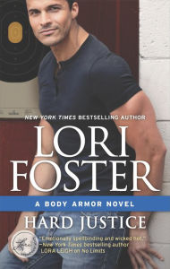 Title: Hard Justice (Body Armor Series #2), Author: Lori Foster