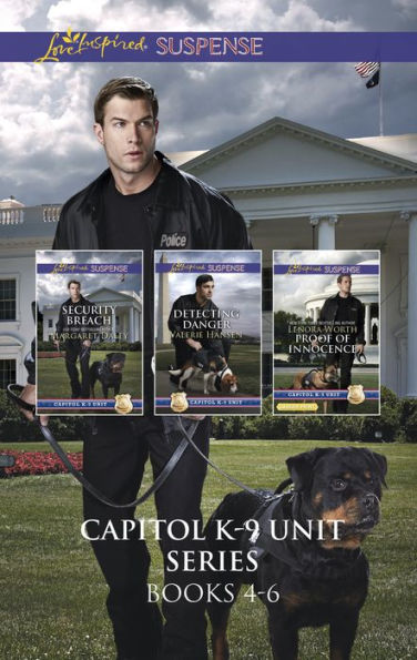 Capitol K-9 Unit Series Books 4-6: An Anthology