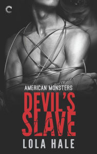 Title: Devil's Slave, Author: Lola Hale