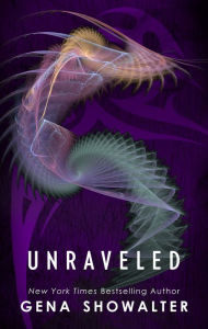 Title: Unraveled, Author: Gena Showalter