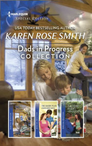 Title: Dads in Progress Collection: An Anthology, Author: Karen Rose Smith