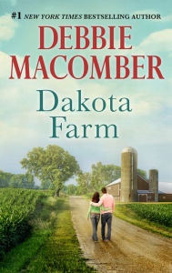 Title: Dakota Farm (Dakota Series), Author: Debbie Macomber