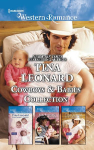 Title: Cowboys & Babies Collection: An Anthology, Author: Tina Leonard