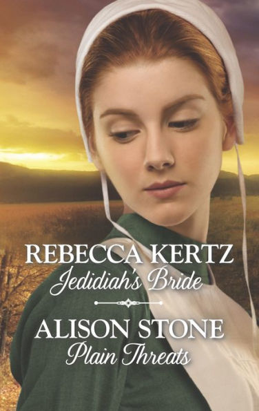 Jedidiah's Bride & Plain Threats: An Anthology