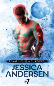 Title: Royal House of Shadows: Part 7 of 12, Author: Jessica Andersen